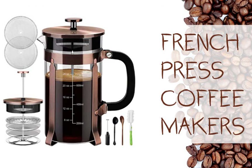 French press coffee makers