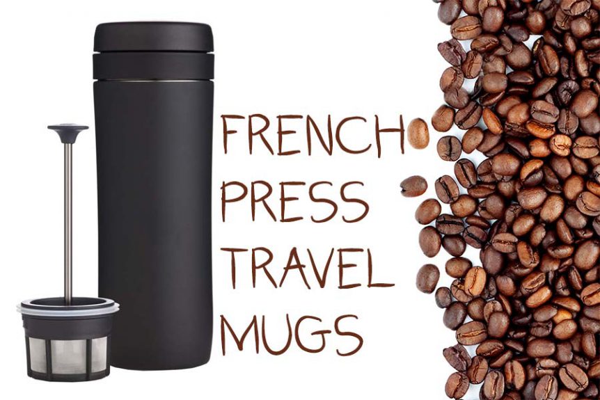 French press travel mugs