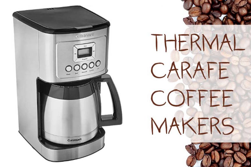 Thermal carafe coffee makers